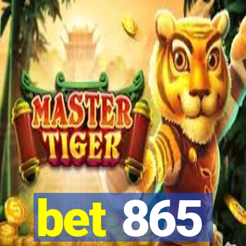 bet 865